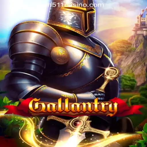 Gallantry: An Adventure Awaits at PH511.COM Online Casino Philippines