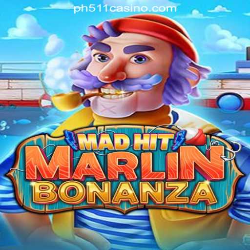 Discover the Excitement of MadHitMarlinBonanza at PH511.COM Online Casino Philippines
