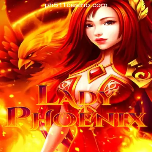 Exploring LadyPhoenix: A Captivating Experience at PH511.COM Online Casino Philippines