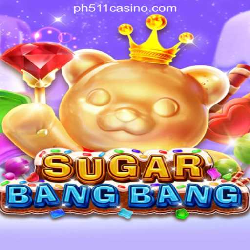 Exploring the Exciting World of SUGARBANGBANG at PH511.COM Online Casino Philippines